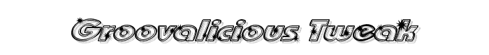 Groovalicious Tweak font